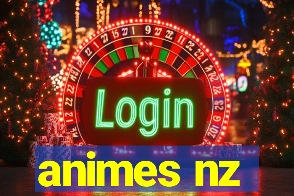 animes nz